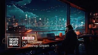 Seven Beats Music • Chillstep 24/7 Radio Stream [Future Garage, Work, Calm, Focus, Melancholic]