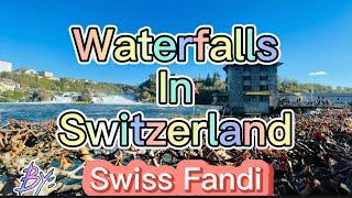 Waterfall | Rheinfall | Switzerland | Swiss Fandi