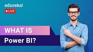 What is Power BI ? | Power BI Tutorial | Edureka | Power BI Live - 1