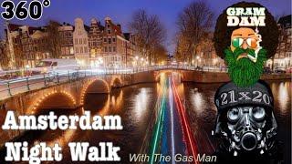 360° Walk Through Amsterdam | with The Gas Man