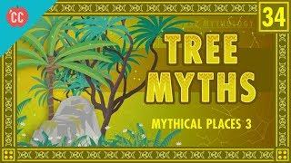 Mythical Trees: Crash Course World Mythology #34