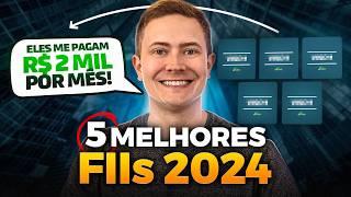 5 MELHORES FUNDOS IMOBILIÁRIOS PARA INVESTIR EM 2024 (tenho todos na minha carteira!)