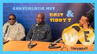 DUDS IN GESPREK MET DRET & TIDDY T | DE BIMS, MENTAL HEALTH EN VADERSCHAP | #WECONVERSATE