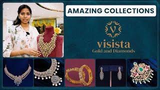 Amazing Collections At Visista Gold & Diamonds | Elegance & Timeless Craftsmanship