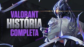 VALORANT: HISTÓRIA COMPLETA