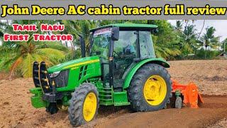 John Deere 5075E AC cabinet tractor full review | First creeper Tractor in South India