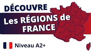 Apprendre le français : les RÉGIONS de FRANCE !