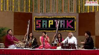 Smt. Malini Awasthi - Semi-classical Vocal (Saptak Annual Festival - 2019)