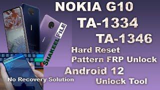 NOKIA G10 (TA-1334/TA-1346) Hard Reset/Pattern/Hang on Logo fix No Recovery Solution | Unlock Tool