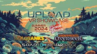 The UploadVR Showcase - Summer 2024 Sponsored By Smash Drums