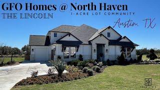 Austin, Texas | GFO Lincoln | 3,428 SF | 4 Bedrooms | 3 Bath | North Haven 1-Acre Community