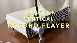 Review and Testing the CoolGeek VS-01 VERTICAL Record Player