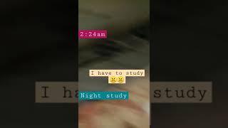 I have to study Tomorrow is my exam || Study motivation for students