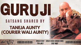 Guruji Satsang | Shared By Taneja Aunty | Guruji Time Sangat | Satsang - 149
