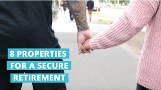 8 PROPERTIES for a secure retirement // CASE STUDY