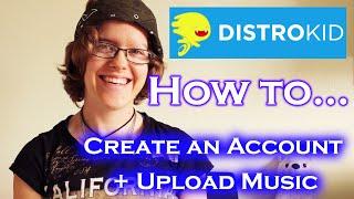 How To Create An Account On Distrokid And Upload Your First Album Or Single (+ Cover Song Licencing)