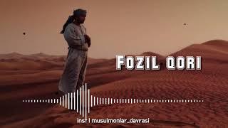 FOZIL QORI- NAMOZ HAQIDA | ФОЗИЛ КОРИ- НАМОЗ ХАКИДА