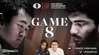 LIVE KEJUARAAN DUNIA CATUR FIDE 2024 | DING VS GUKESH | GAME 8