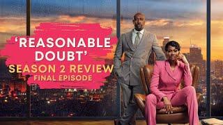 Reasonable Doubt Season 2 Finale Review -- BRING ON SEASON 3