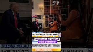 Una periodista de la Fox enseña a Trump a decir en español: "América grande otra vez"