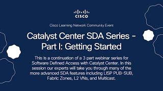 Catalyst Center SDA Series - Part I: Getting Started