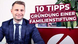 10 Tipps zur Gründung einer Familienstiftung