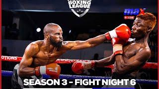 Live | Bel 7 Star Ghana Professional Boxing League | Fight Night 6 | Season 3