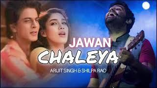 Chaleya Song - Jawan | Arijit Singh, Shilpa Rao | Jawan New Song Song Credits : Song