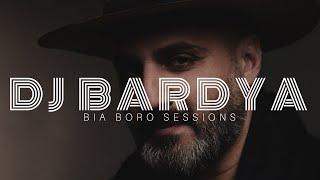 DJ BARDYA - Bia Boro Sessions | March 23rd 2024