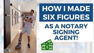 How I Made Six Figures as a Notary Public Loan Signing Agent! 