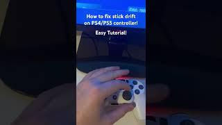 How to fix stick drift on PS4/PS5 controller! (Easy Tutorial!) #ps4 #ps5 #ps4stickdrift #ps4tutorial