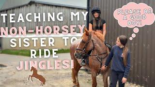 I TAUGHT my non-horsey SISTER to ride Jingles! 🫣 