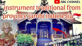 MUSIC INSTRUMENTAL TRADITIONAL FROM SUMATRA ISLAND PROVINCE JAMBI INDONESIA@ABG CHANNEL