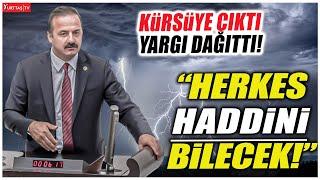 Yavuz Ağıralioğlu çıktı kürsüye herkese yargı dağıttı! "Herkes haddini bilecek!"