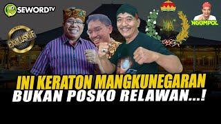 Begawan Exclusive: BARENG YF SUKASNO! INI KERATON MANGKUNEGARAN BUKAN POSKO RELAWAN...!! #Spesial