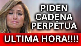 PIDEN CADENA PERPÉTUA PARA JENNIFER LÓPEZ POR ESTO