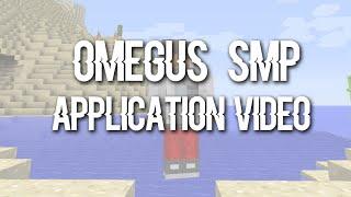 Omegus SMP Application Video :D