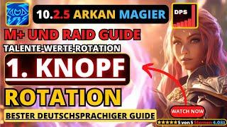 NEU! 10.2.5 Arkan Magier Guide #dragonflight #wow #magier