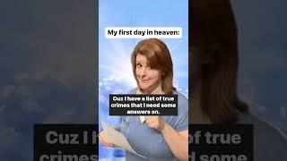 Your First Day in Heaven