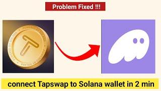 How to connect Solana wallet to tapswap in 2 minutes /connect Tapswap to phantom wallet/mining app