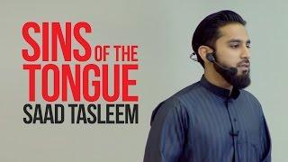 Sins of the Tongue - Saad Tasleem