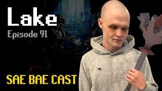 Lake - OSRS Then & Now, 575s, Tbow & Mace Grinds, Inferno Release, Boss Drop Rates | Sae Bae Cast 91