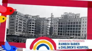 UH Rainbow Babies & Children's Hospital: Celebrating 125 Years