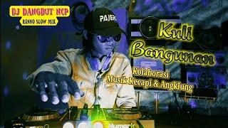 DJ Kuli Bangunan_Sonny Josz (DJ Dangdut NCP)