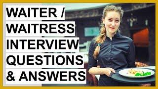 WAITRESS + WAITER Interview Questions And Answers! (Waitress Interview Prep Guide)