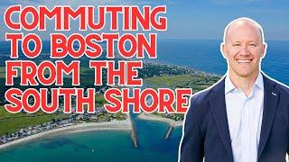 The EASY Way to Commute from The South Shore to Boston