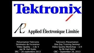 Séminaire SMPTE - Tektronix Video Quality Seminar 3 of 4 - SRC - 26 septembre 2013