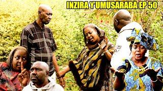 INZIRA Y'UMUSARABA EP 50  (IRIBAGIZA)  Umukobwa mushaka kudushyingira ntabwo ari Iribagiza}