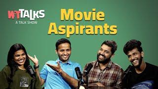 WIT Talks | Episode 27 | Movie Aspirants