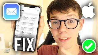 How To Fix Email Not Working On iPhone - Full Guide